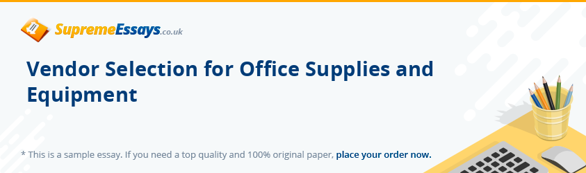 Vendor Selection for Office Supplies and Equipment
