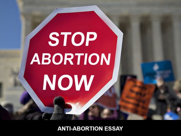 Anti Abortion Essay