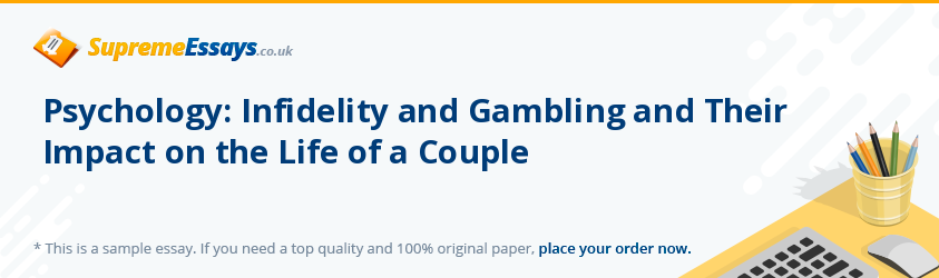 Psychology: Infidelity and Gambling and Their Impact on the Life of a Couple