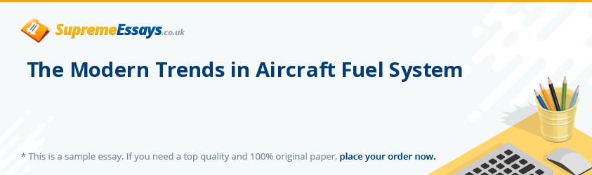 The Modern Trends in Aircraft Fuel System