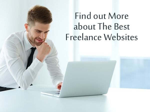 Find out More about The Best Freelance Websites