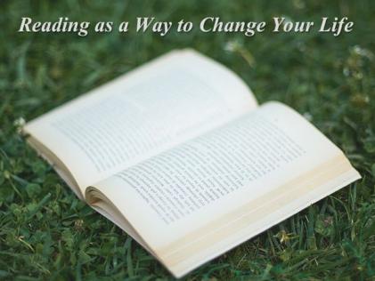 Reading as a Way to Change Your Life